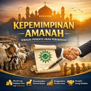 Read more about the article Kepemimpinan Amanah sebagai Penentu Arah Perubahan