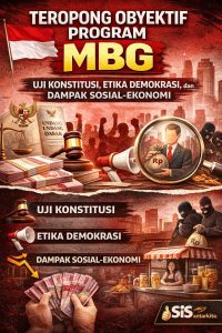 Read more about the article Teropong Obyektif Program MBG: Uji Konstitusi, Etika Demokrasi, dan Dampak Sosial-Ekonomi