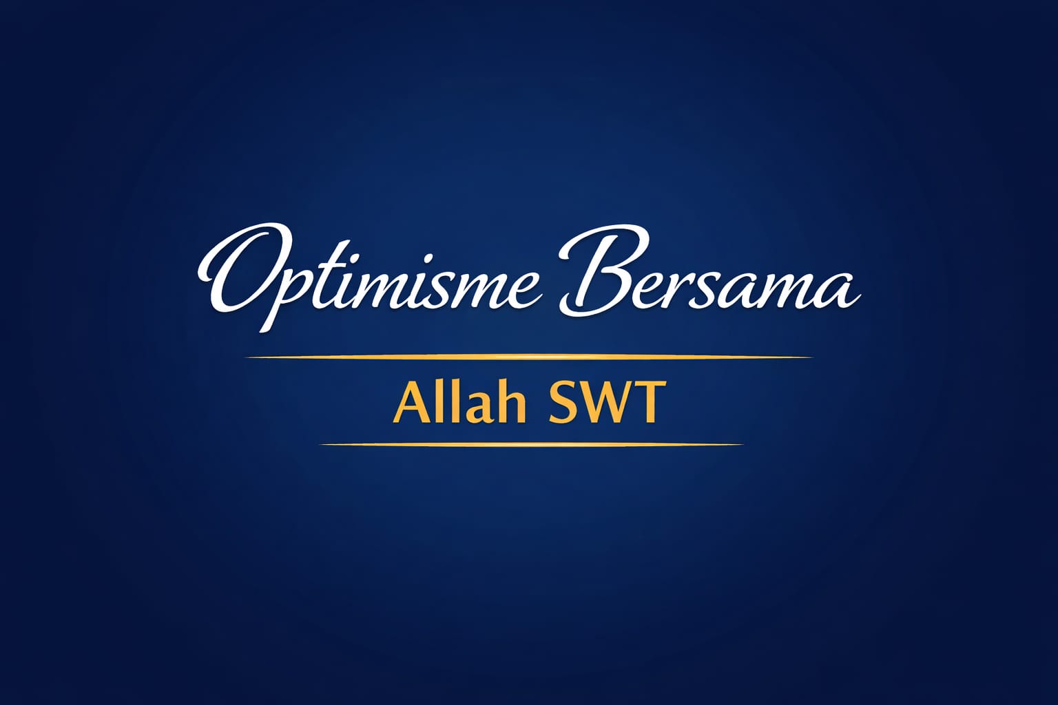 You are currently viewing Optimisme Bersama Allah SWT
