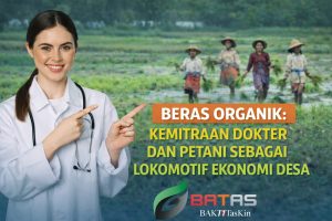 Read more about the article BERAS ORGANIK: KEMITRAAN DOKTER DAN PETANI SEBAGAI LOKOMOTIF EKONOMI DESA